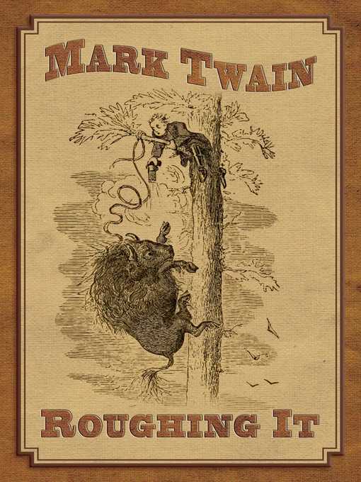 Title details for Roughing It by Mark Twain - Wait list